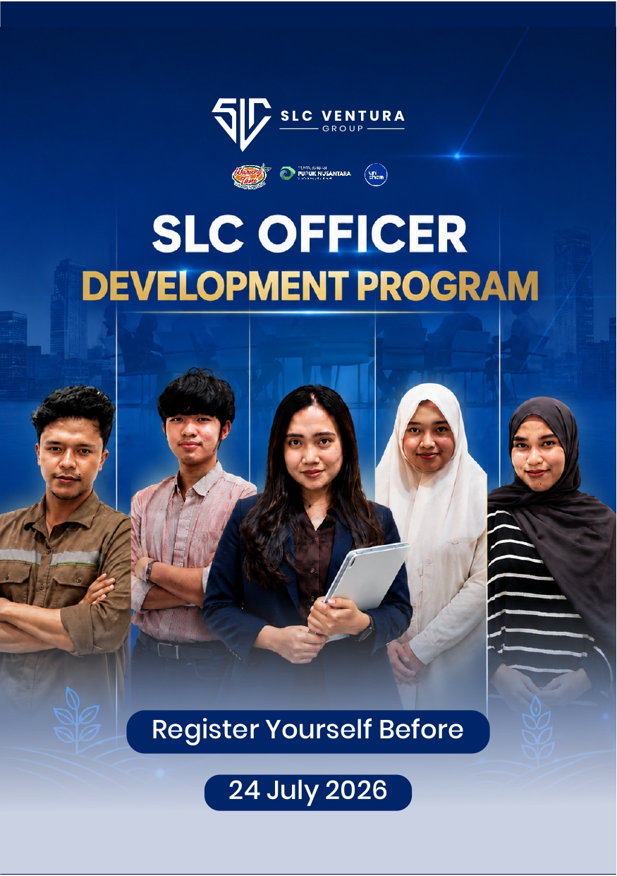 We are hiring!! PT SLC VENTURA GROUP membuka kesempatan mebjadi profesional di bidang pertanian untuk mempercepat pengembangan karier, jika kalian memiliki passion dibidang tersebut segera daftar sebelum 24 Juli 2026