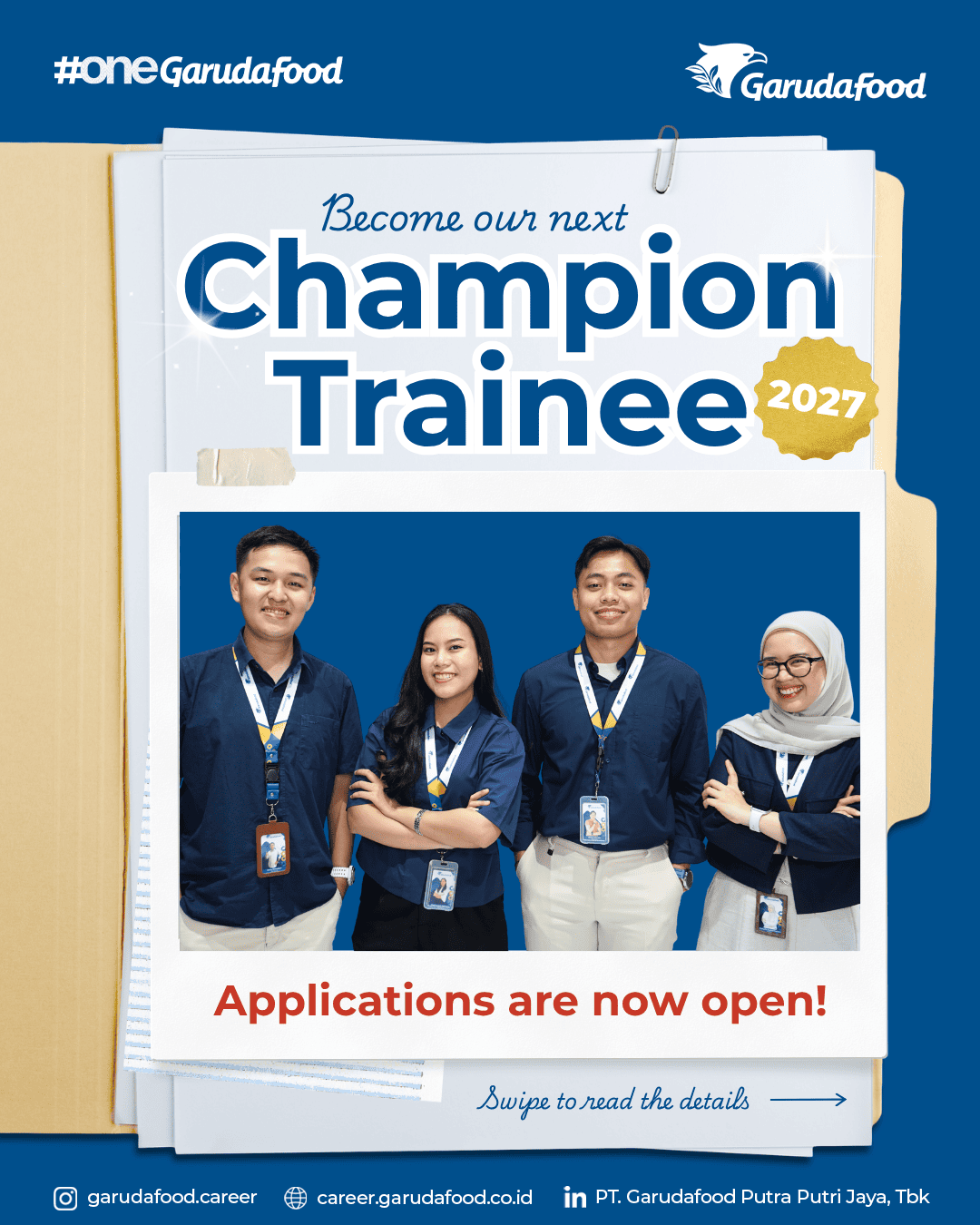 Join us to explore diverse business functions, gain hands-on experience, learn from the best, and grow through real business challenges! career.garudafood.co.id and search “Champion Trainee” OR scan the QR code